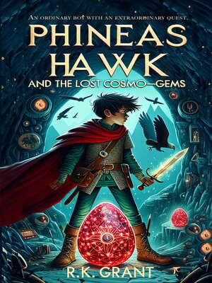 cover image of Phineas Hawk and the Lost Cosmo-gems